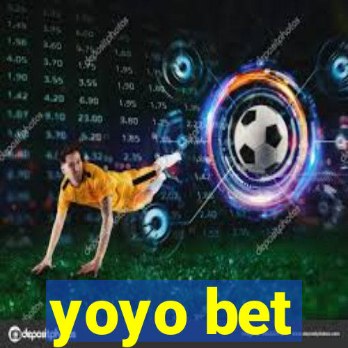 yoyo bet